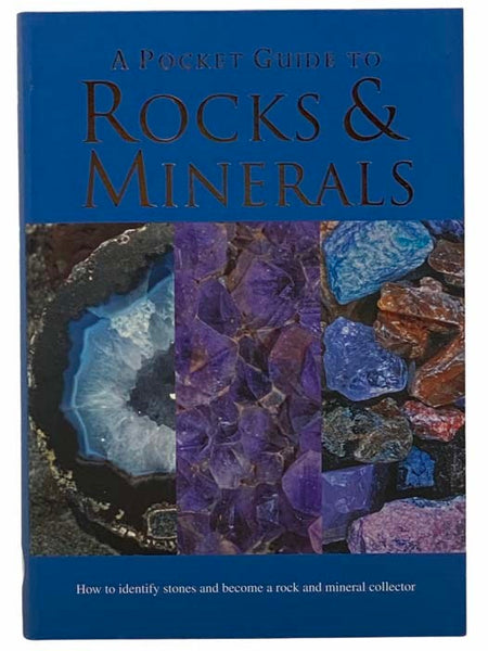 A Pocket Guide to Rocks and Minerals