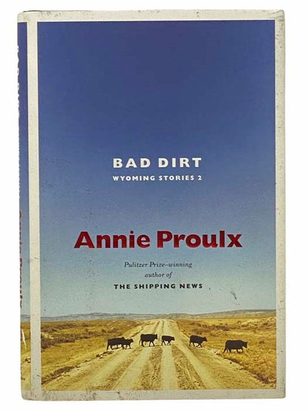 Bad Dirt: Wyoming Stories 2