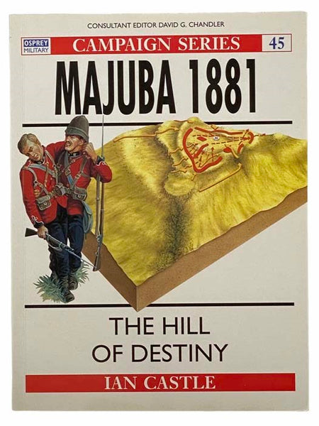 Majuba, 1881: The Hill of Destiny (Campaign Series, No. 45)