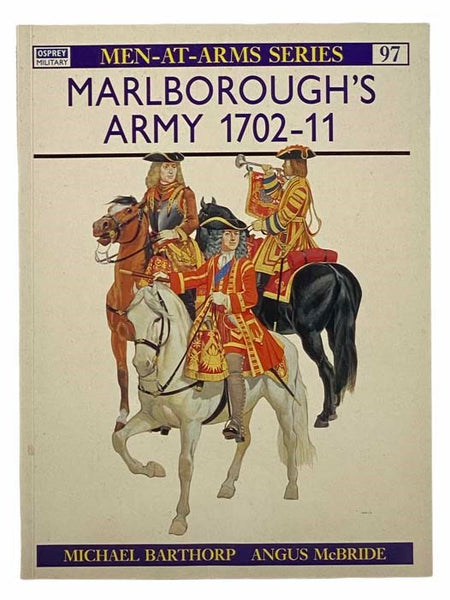 Marlborough's Army, 1702-11 (Men-At-Arms Series, No. 97)