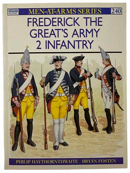 Frederick the Great's Army (2): Infantry (Men-At-Arms Series, No. 240)