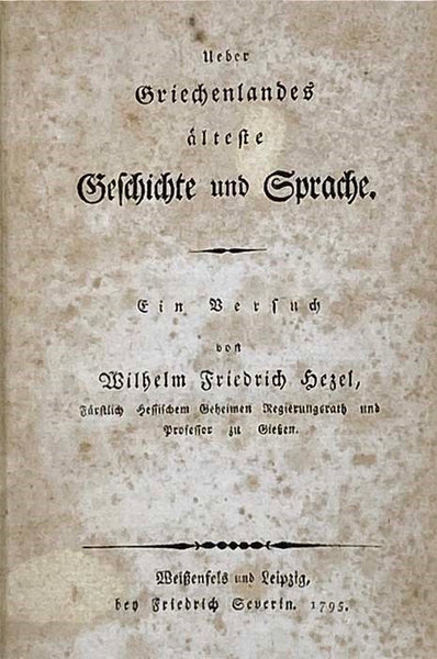 Ueber Griechenlandes alteste Geschichte und Sprache. Ein Bersuch