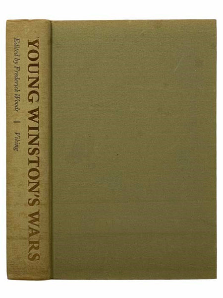 Young Winston's Wars: The Original Despatches of Winston S. Churchill War Correspondent, 1897-1900