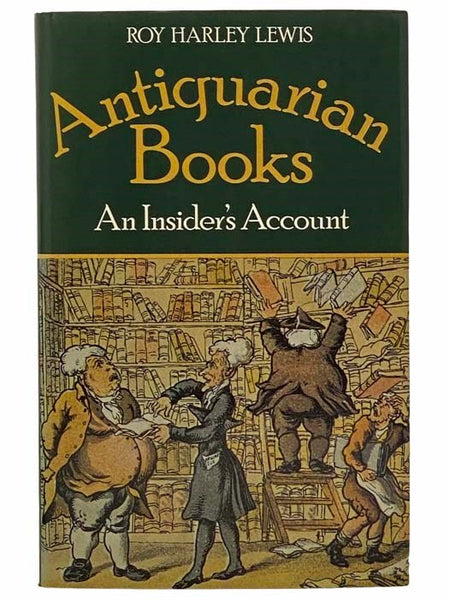 Antiquarian Books: An Insider's Account