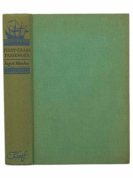 First-Class Passenger: Life at Sea as Experienced and Recorded by Voyaging Landlubbers of the Past