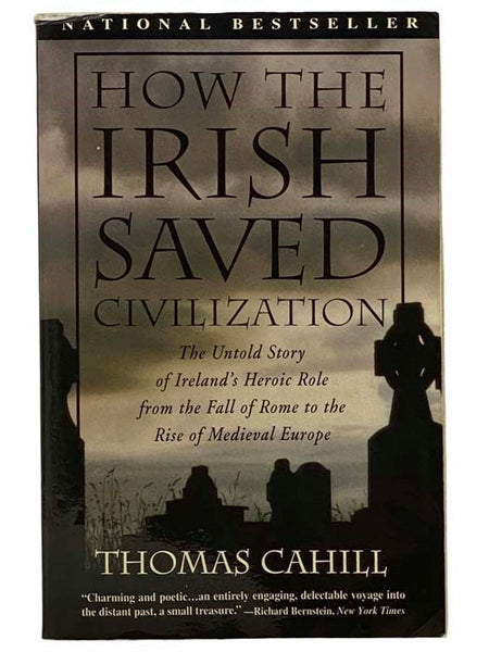 How the Irish Saved Civilization (The Hinges of History)