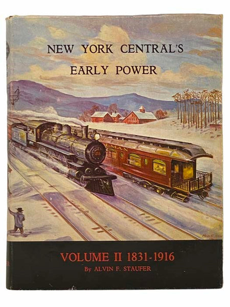 New York Central's Early Power, Volume II: 1831-1916