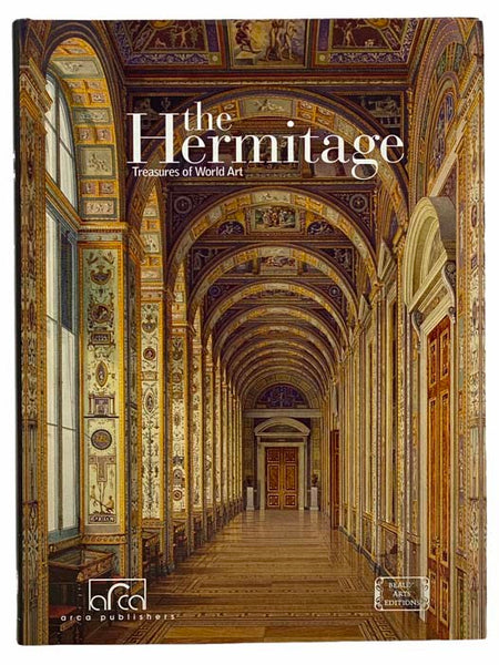 The Hermitage: Treasures of World Art (Beaux Arts Editions)