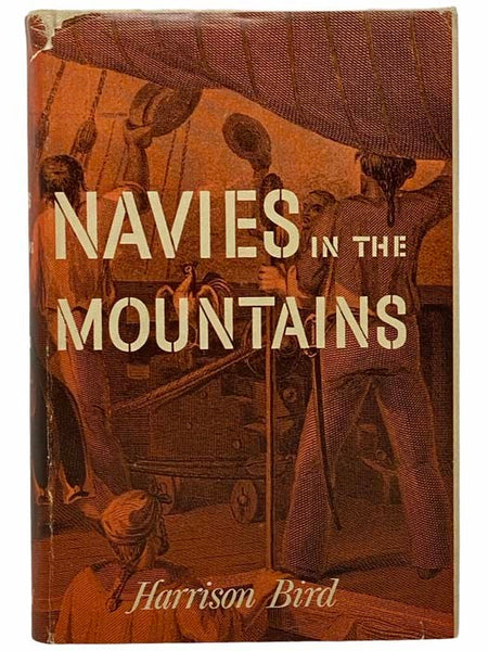 Navies in the Mountains: The Battles on the Waters of Lake Champlain and Lake George, 1609-1814