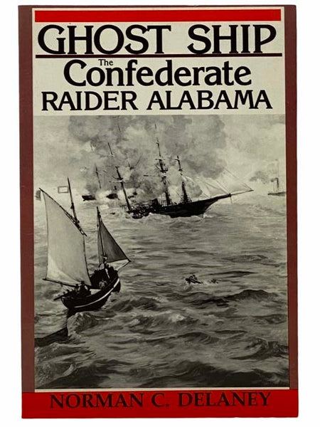 Ghost Ship: The Confederate Raider Alabama