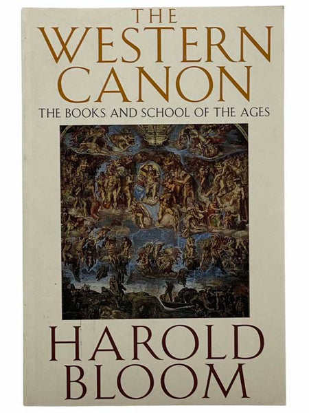 The Western Canon: The Books and School of the Ages