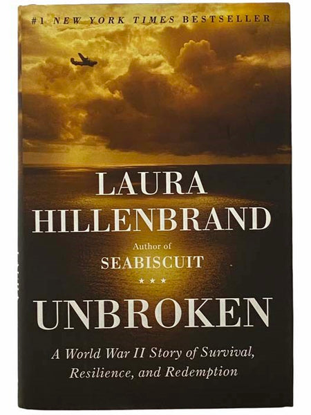 Unbroken: A World War II Story of Survival, Resilience, and Redemption