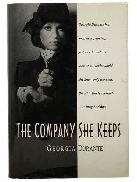 The Company She Keeps [The Dangerous Life of a Model Turned Mafia Wife]
