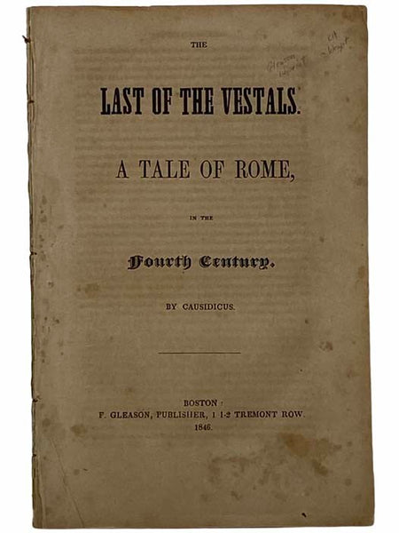 The Last of the Vestals. A Tale of Rome, in the Fourth Century