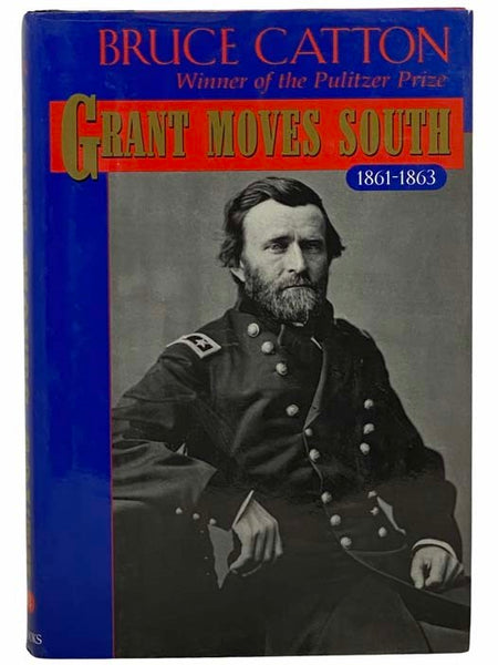 Grant Moves South, 1861-1863