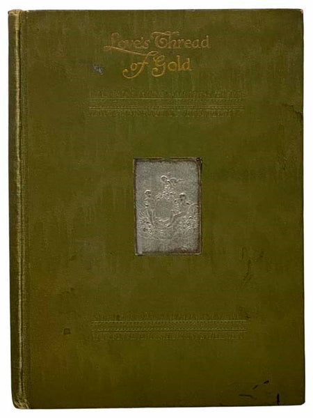 Love's Thread of Gold and Other Poems