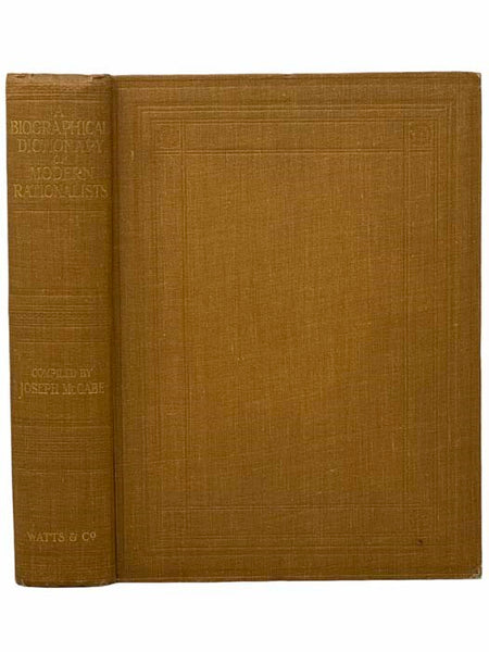 A Biographical Dictionary of Modern Rationalists
