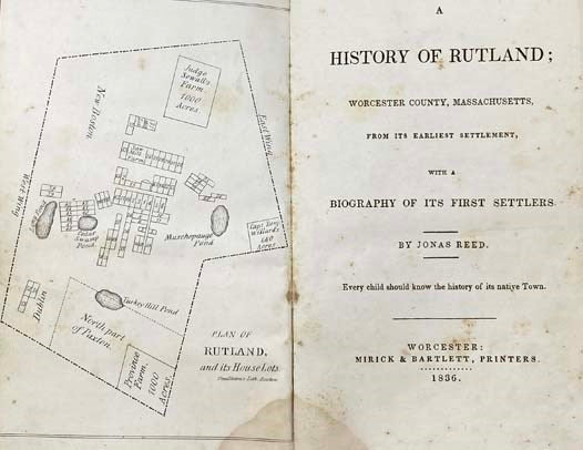 A History of Rutland; Worcester County, Massachusetts, from Its Earliest Settlement, with a Biography of Its First Settlers.