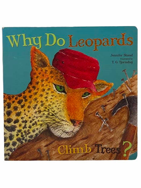 Why Do Leopards Climb Trees?