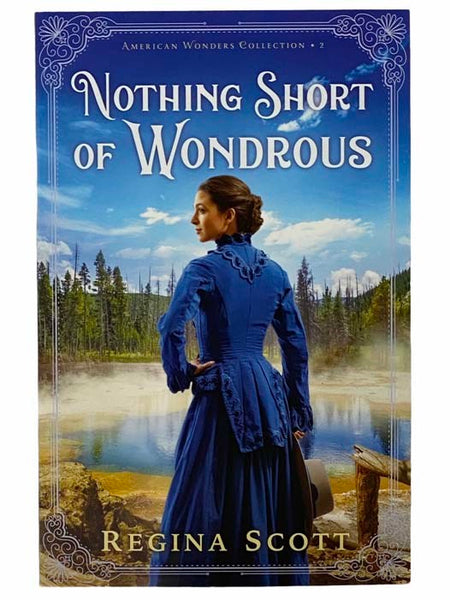 Nothing Short of Wondrous (American Wonders No. 2)