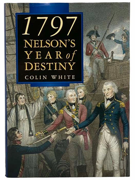1797: Nelson's Year of Destiny