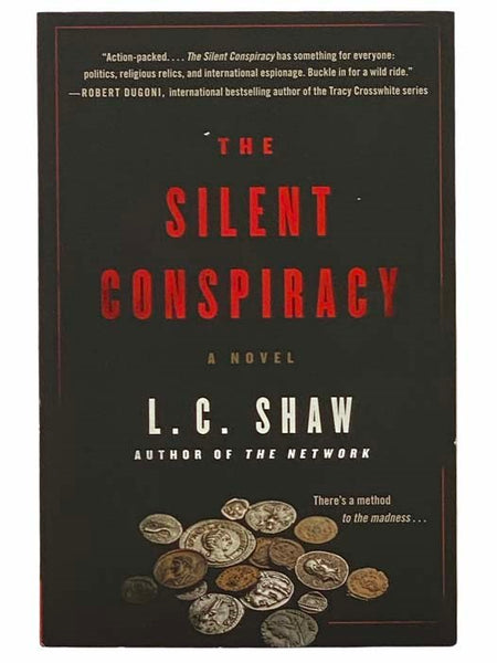 The Silent Conspiracy: A Novel