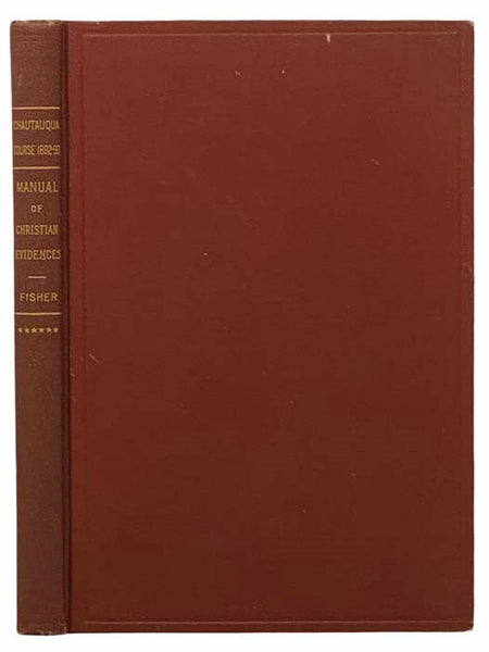 Manual of Christian Evidences (Chautauqua Reading Circle Literature)