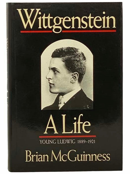 Wittgenstein: A Life, Young Ludwig, 1889-1921
