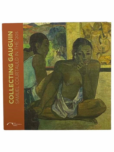 Collecting Gauguin; Samuel Courtauld in the '20s (The Courtauld Gallery)