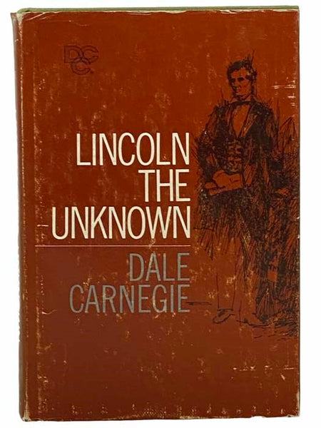 Lincoln the Unknown