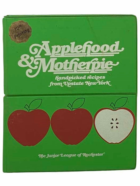 Applehood & Motherpie: Handpicked Recipes from Upstate New York