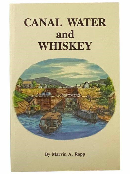 Canal Water and Whiskey: Tall Tales from the Erie Canal Country