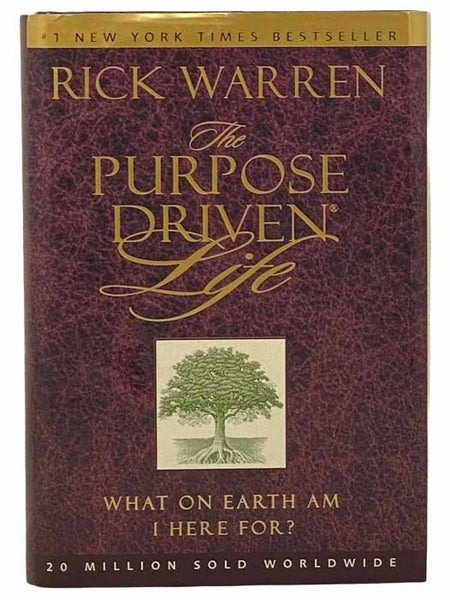 The Purpose Driven Life: What on Earth Am I Here For?