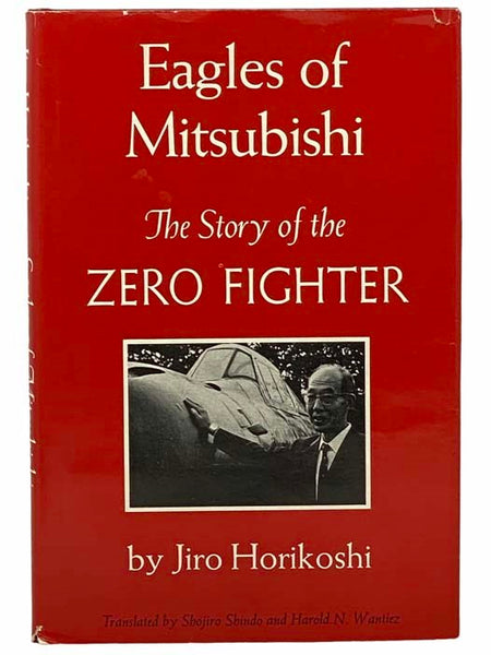 Eagles of Mitsubishi: The Story of the Zero Fighter