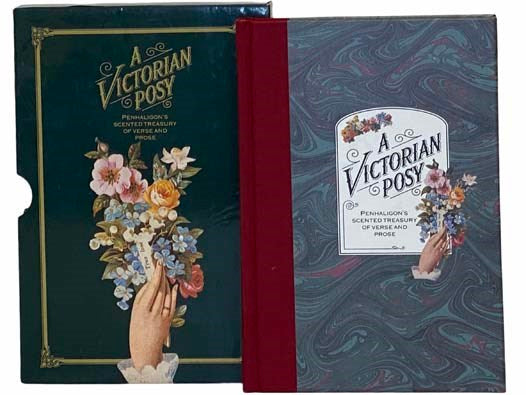 A Victorian Posy: Penhaligon's Scented Treasury of Verse and Prose