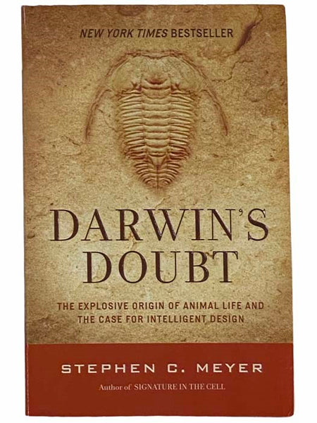 Darwin's Doubt: The Explosive Origin of Animal Life and the Case for Intelligent Design