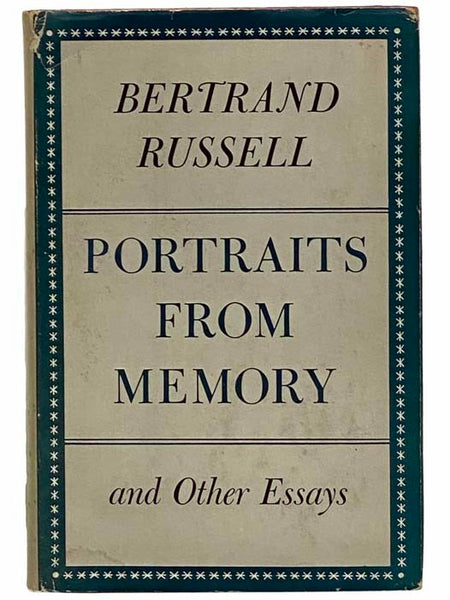 Portraits from Memory and Other Essays