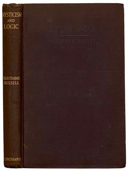 Mysticism and Logic and Other Essays