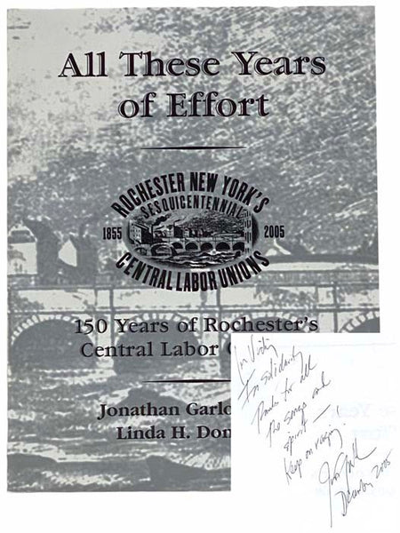 All These Years of Effort: 150 Years of Rochester's Central Labor Councils