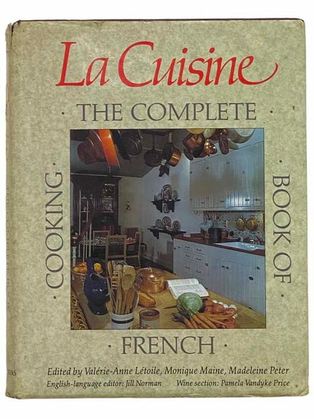 La Cuisine: The Complete Book of French Cooking