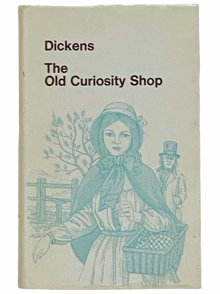 The Old Curiosity Shop (Everyman's Library, No. 173)