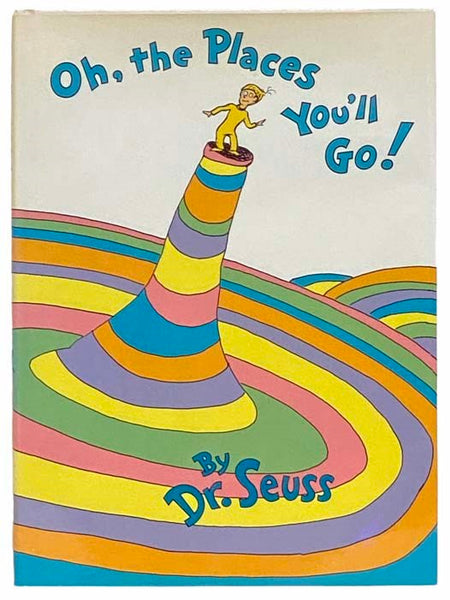 Oh, the Places You'll Go!