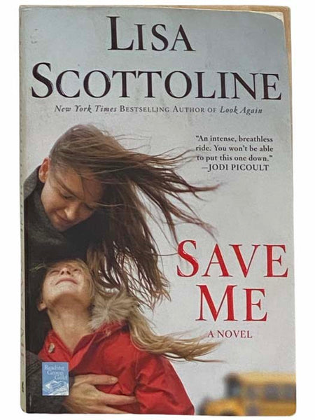 Save Me: A Novel