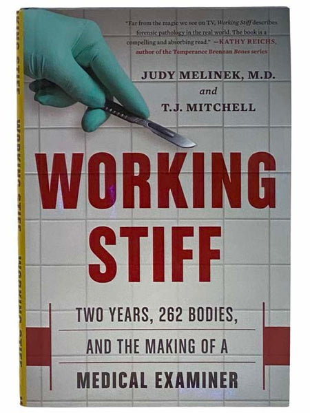 Working Stiff: Two Years, 262 Bodies, and the Making of a Medical Examiner