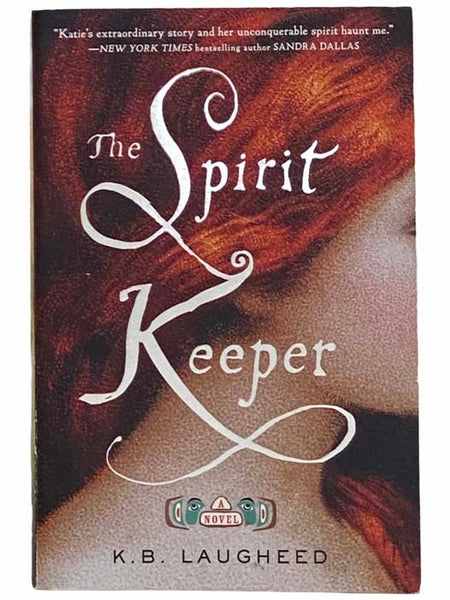 The Spirit Keeper: A Novel