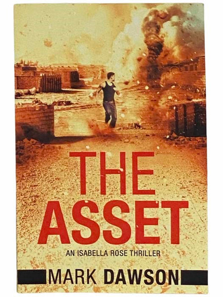 The Asset (An Isabella Rose Thriller, Book 2)