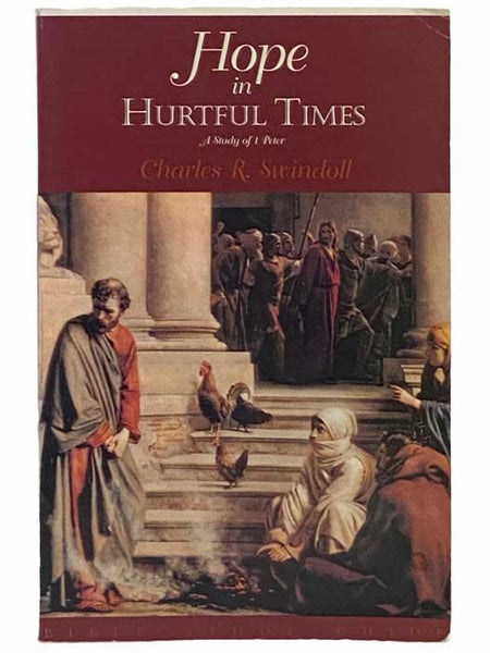 Hope in Hurtful Times: A Study of 1 Peter