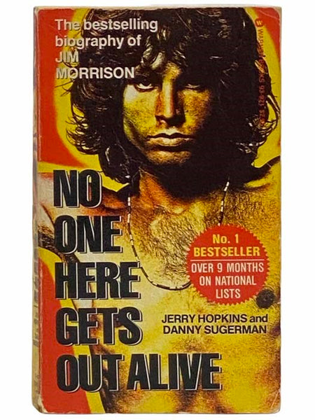 No One Here Gets Out Alive: The Biography of Jim Morrison