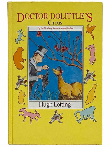 Doctor Dolittle's Circus (The Centenary Edition)
