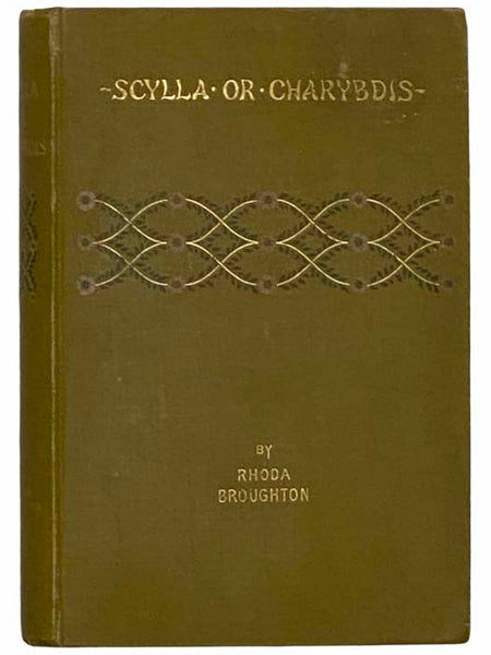 Scylla or Charybdis? A Novel (Appletons' Town and Country Library, No. 177